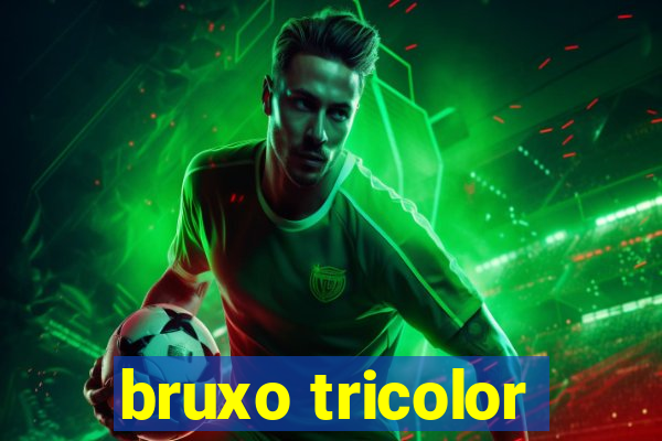 bruxo tricolor